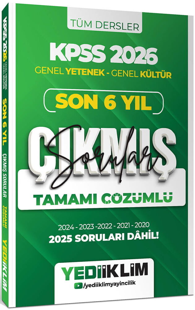 Yediiklim 2026 KPSS Genel Yetenek Genel Kültür Son 6 Yıl Tamamı Çözümlü Çıkmış Sorular 