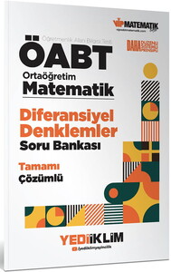 Yediiklim Yayınları ÖABT Ortaöğretim Matematik Öğretmenliği Diferansiyel Denklemler Tamamı Çözümlü Soru Bankası