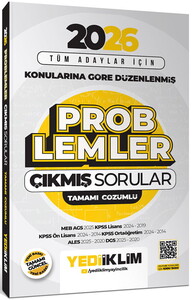 Yediiklim Yayınları 2026 Tüm Adaylar İçin Problemler Konularına Göre Düzenlenmiş Tamamı Çözümlü Çıkmış Sorular