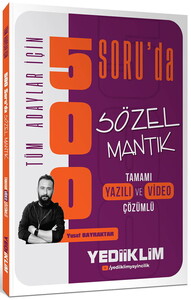 Yediiklim Yayınları Tüm Adaylar İçin 500 Soru\'da Tamamı Hem Video Çözümlü Hem Yazılı Çözümlü Sözel Mantık Soru Bankası