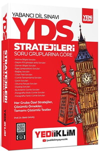 YEDİİİKLİM YAYINLARI YDS - YÖKDİL Stratejileri Soru Gruplarına Göre Konu Anlatımlı Soru Bankası
