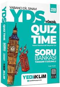 YEDİİİKLİM YAYINLARI YDS - YÖKDİL Quiz Time Tamamı Çözümlü Soru Bankası