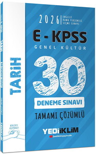 Yediiklim Yayınları 2026 E - KPSS Tüm Adaylar İçin Genel Kültür Tarih Tamamı Çözümlü 30 Deneme Sınavı