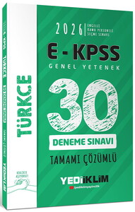 Yediiklim Yayınları 2026 E - KPSS Tüm Adaylar İçin Genel Yetenek Türkçe Tamamı Çözümlü 30 Deneme Sınavı