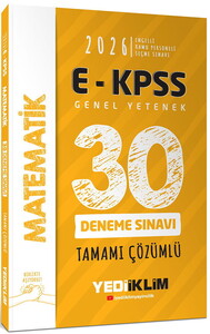 Yediiklim Yayınları 2026 E - KPSS Tüm Adaylar İçin Genel Yetenek Matematik Tamamı Çözümlü 30 Deneme Sınavı